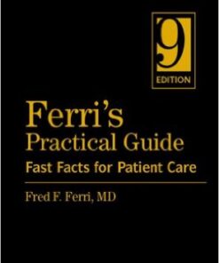 Ferri’s Practical Guide: Fast Facts for Patient Care, 9th Edition