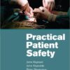 Practical Patient Safety