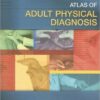 Atlas of Adult Physical Diagnosis