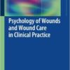 Psychology of Wounds and Wound Care in Clinical Practice