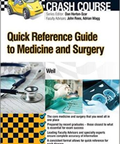 Crash Course: Quick Reference Guide to Medicine and Surgery