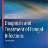 Diagnosis and Treatment of Fungal Infections