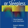 Sleepy or Sleepless