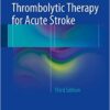 Thrombolytic Therapy for Acute Stroke