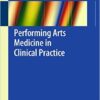 Performing Arts Medicine in Clinical Practice