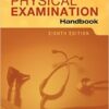 Seidel’s Physical Examination Handbook, 8th Edition