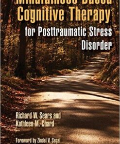 Mindfulness-Based Cognitive Therapy for Posttraumatic Stress Disorder