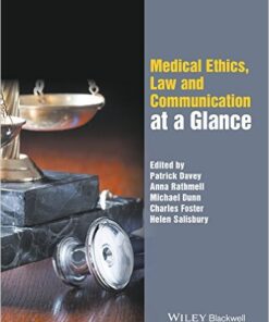 Medical Ethics, Law and Communication at a Glance