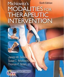 Michlovitz’s Modalities for Therapeutic Intervention, 6th Edition