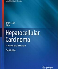 Hepatocellular Carcinoma: Diagnosis and Treatment, 3rd Edition