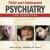 Child and Adolescent Psychiatry: The Essentials Edition 2