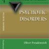 Psychotic Disorders: A Practical Guide