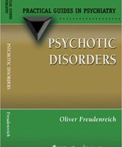 Psychotic Disorders: A Practical Guide