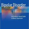 Bipolar Disorder: An Evidence-Based Guide to Manic Depression