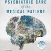 Psychiatric Care of the Medical Patient