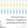 Clinical Guide to Obsessive Compulsive and Related Disorders