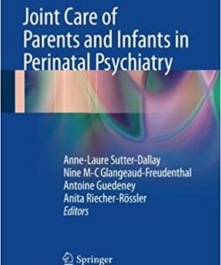 Joint Care of Parents and Infants in Perinatal Psychiatry