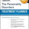 The Personality Disorders Treatment Planner: Includes Dsm-5 Updates, 2nd Edition