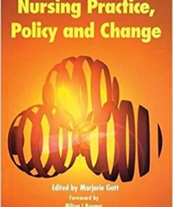 Nursing Practice, Policy and Change