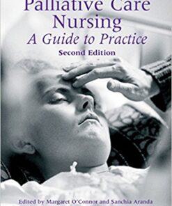 Palliative Care Nursing : A Guide to Practice, 2nd Edition