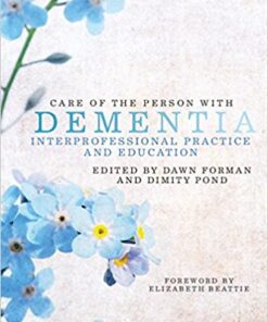 Care of the Person with Dementia : Interprofessional Practice and Education