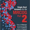 Single Best Answers for MRCOG: Part 2