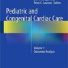 Pediatric and Congenital Cardiac Care: Volume 1: Outcomes Analysis