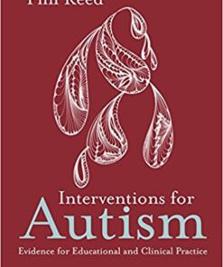 Interventions for Autism : Evidence for Educational and Clinical Practice