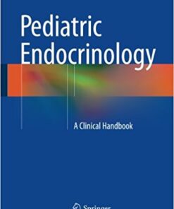 Pediatric Endocrinology 2016 : A Clinical Handbook