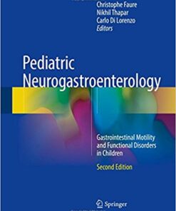 Pediatric Neurogastroenterology : Gastrointestinal Motility and Functional Disorders in Children