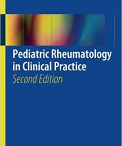 Pediatric Rheumatology in Clinical Practice, 2nd Edition