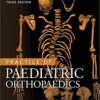 Practice of Paediatric Orthopaedics, 3rd Edition