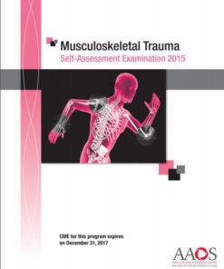 AAOS TRAUMA Musculoskeletal Trauma Scored and Recorded Self-Assessment Examination 2015