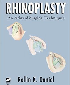 Rhinoplasty: An Atlas of Surgical Techniques 2002nd Edition PDF