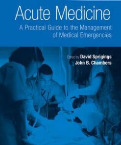 Acute Medicine: A Practical Guide to the Management of Medical Emergencies 5th Edition PDF