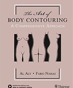 The Art of Body Contouring: A Comprehensive Approach 1st Edition PDFThe Art of Body Contouring: A Comprehensive Approach 1st Edition PDF  & VIDEO