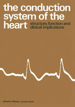 The Conduction System of the Heart: Structure, Function and Clinical Implications  1st ed. 1978 Edition PDF