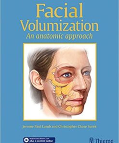 Facial Volumization: An Anatomic Approach 1st Edition PDF Orginal & Video