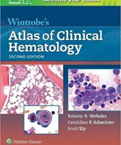 Wintrobe's Atlas of Clinical Hematology Second Edition PDF