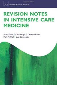 Revision Notes in Intensive Care Medicine  PDF