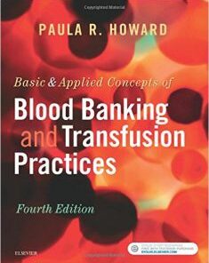 Basic & Applied Concepts of Blood Banking and Transfusion Practices, 4e 4th Edition  PDF