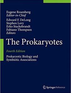 The Prokaryotes Prokaryotic Biology and Symbiotic Associations 4th Edition PDF