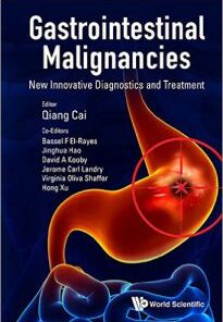 Gastrointestinal Malignancies New Innovative Diagnostics and Treatment 1st Edition PDF