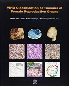 WHO Classification of Tumours of the Female Reproductive Organs (IARC WHO Classification of Tumours) 4th Edition PDF