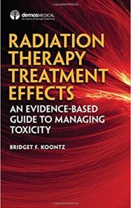 Radiation Therapy Treatment Effects An Evidence-based Guide to Managing Toxicity PDF