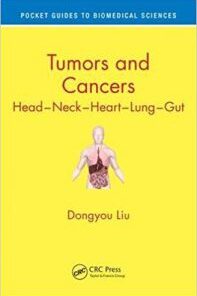 Tumors and Cancers: Head – Neck – Heart – Lung – Gut PDF