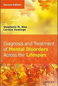 Diagnosis and Treatment of Mental Disorders Across the Lifespan 2nd Edition PDF