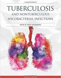 Tuberculosis and Nontuberculous Mycobacterial Infections, 7th edition PDF