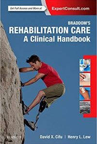 Braddom’s Rehabilitation Care A Clinical Handbook PDF