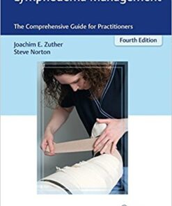 Lymphedema Management: The Comprehensive Guide for Practitioners 4th Edition PDF